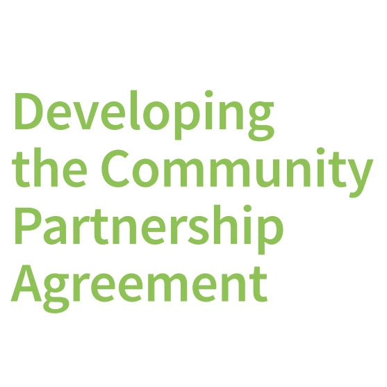 Developing The Community Partnership Agreement. Green text on white background